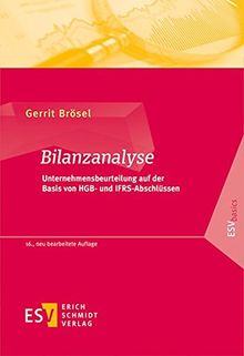 Bilanzanalyse: Unternehmensbeurteilung auf der Basis von HGB- und IFRS-Abschlüssen (ESVbasics)