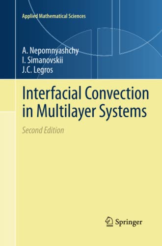 Interfacial Convection in Multilayer Systems (Applied Mathematical Sciences, Band 179)