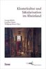 Klosterkultur und Säkularisation im Rheinland, m. CD-ROM