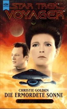 Die ermordete Sonne. Star Trek Voyager 06. von Golden, Christie | Buch | Zustand sehr gut