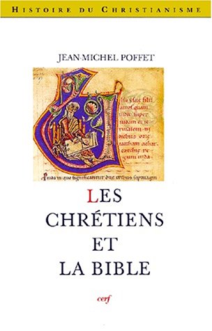 Les Chrétiens Et La Bible (hist Christiani)