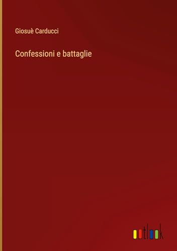 Confessioni e battaglie