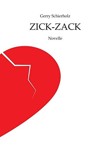ZICK-ZACK: Novelle