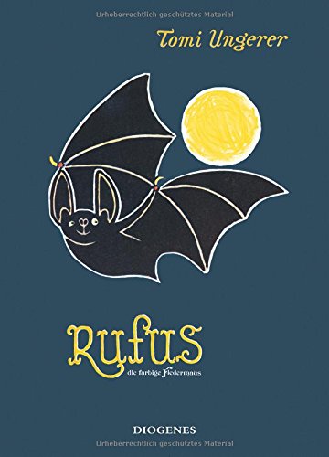 Rufus: die farbige Fledermaus (Kinderbücher)