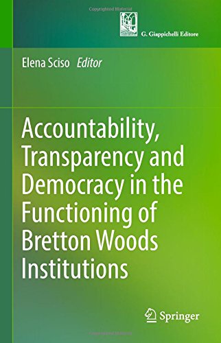 Accountability, Transparency and Democracy in the Functioning of Bretton Woods Institutions