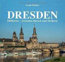 Dresden: Elbflorenz - Zwischen Barock und Moderne