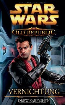 Star Wars The Old Republic. Vernichtung