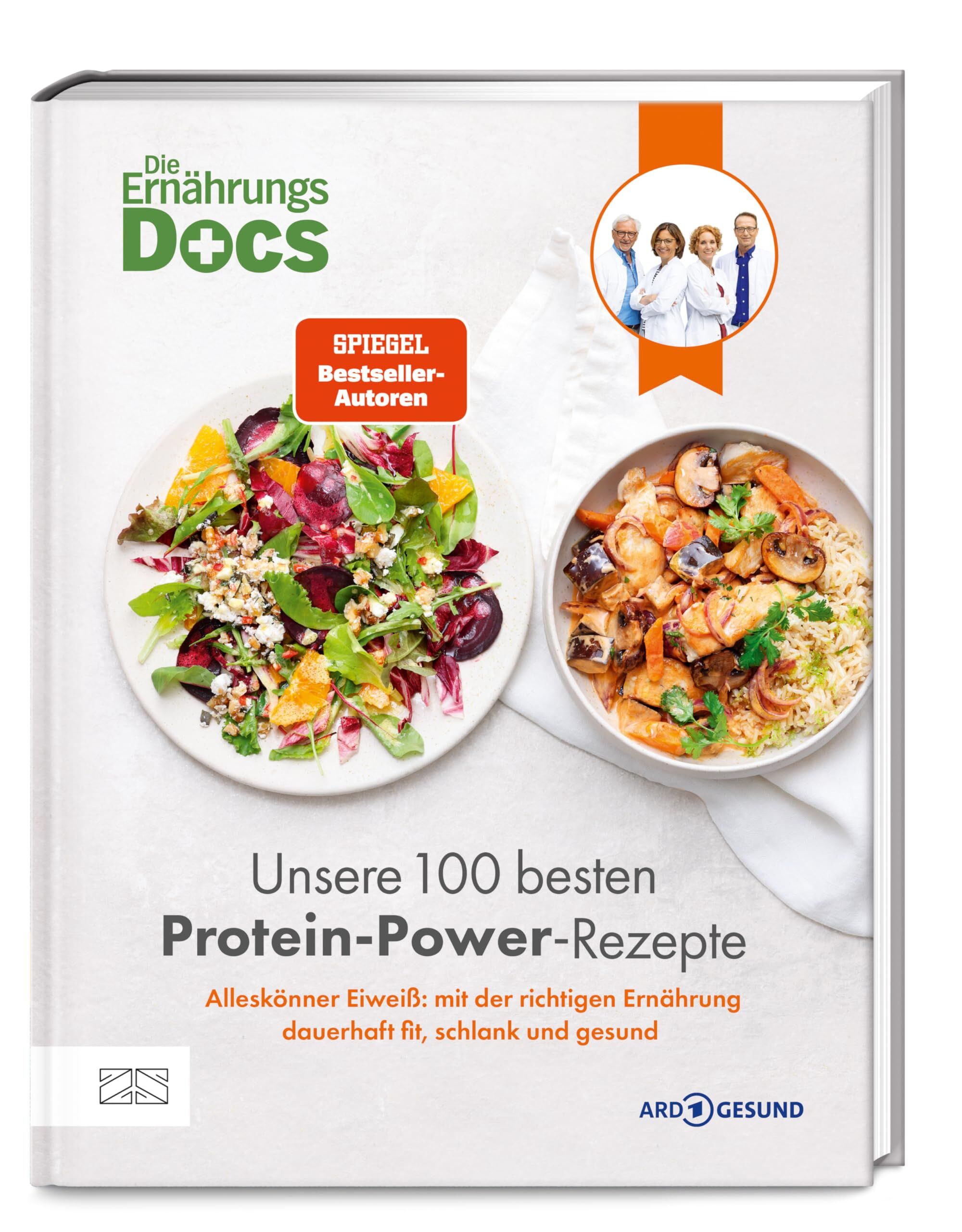 Riedl, Matthias: Die Ernährungs-Docs - Unsere 100 besten Protein-Power-Rezepte