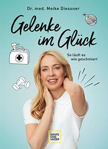 Gelenke im Glück: So läuft es wie geschmiert