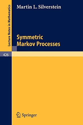 Symmetric Markov Processes (Lecture Notes in Mathematics, 426, Band 426)