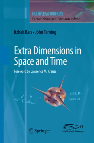 Extra Dimensions in Space and Time (Multiversal Journeys)