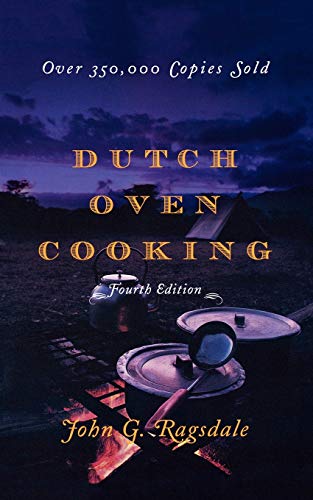 Dutch Oven Cooking, 4th Edition