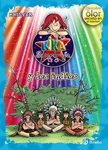 Kika Superbruja y los indios (Castellano - A PARTIR DE 8 AÑOS - PERSONAJES - Kika Superbruja)