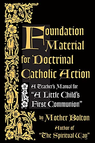Foundation Material for Doctrinal Catholic Action
