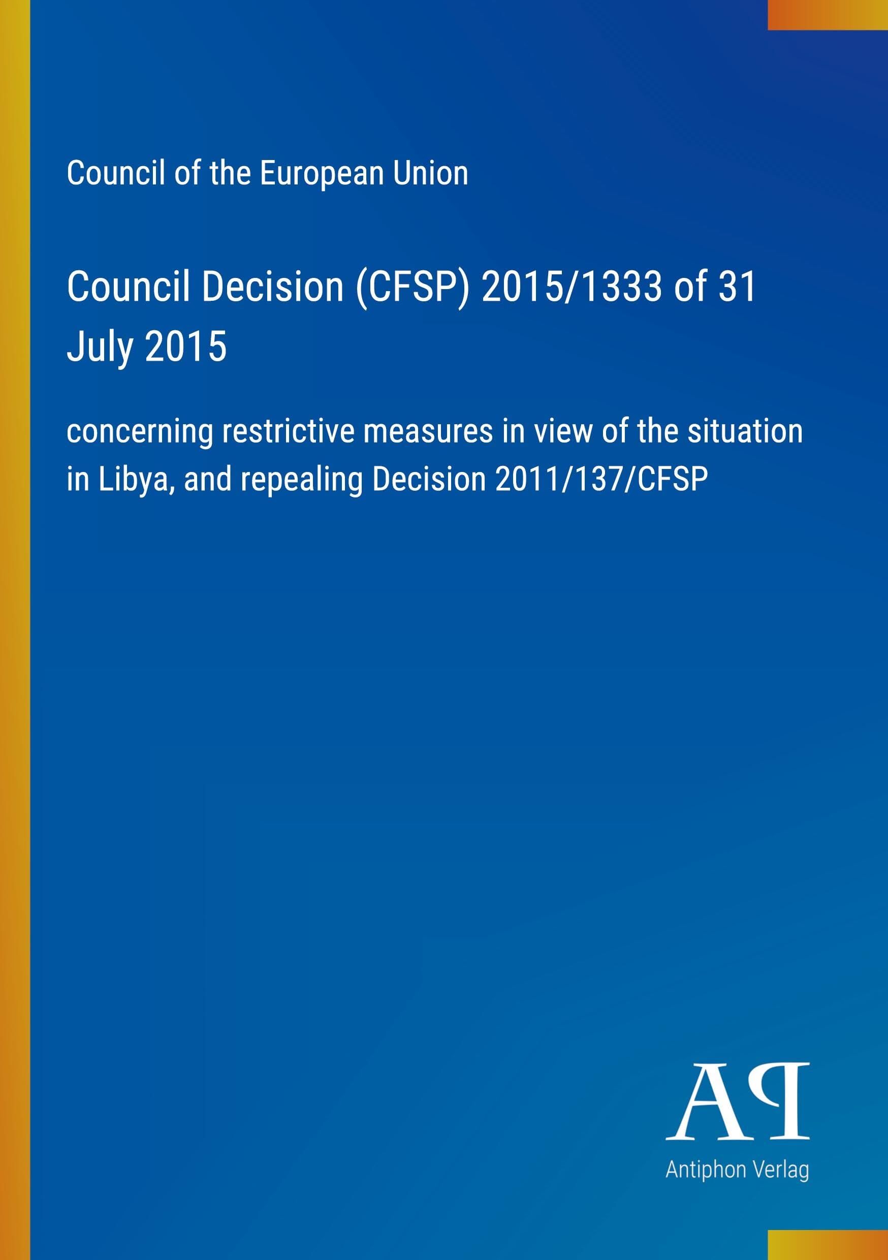 Council Decision (CFSP) 2015/1333 of 31 July 2015