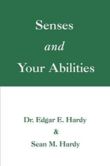 Senses and Your Abilities