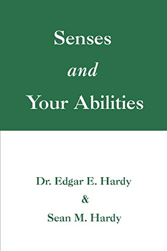 Senses and Your Abilities