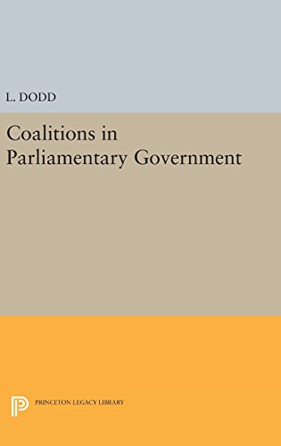 Coalitions in Parliamentary Government (Princeton Legacy Library)