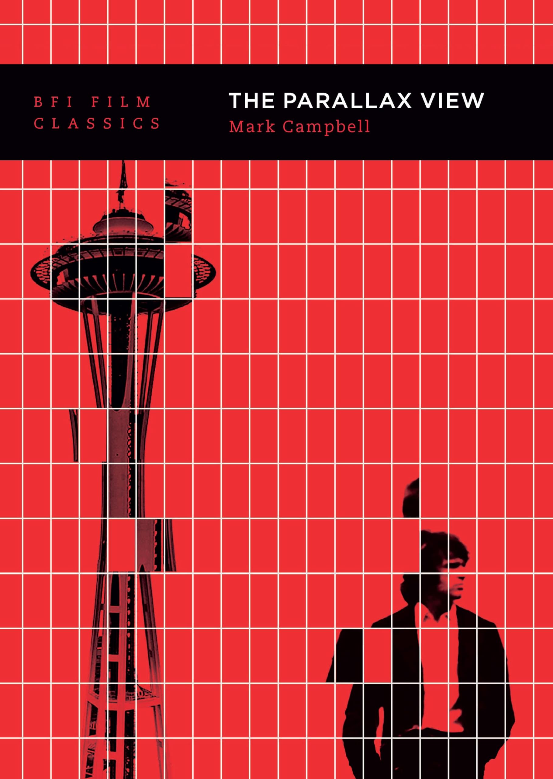 Mark Campbell The Parallax View (Bfi Film Classics)