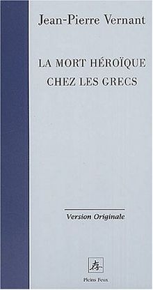 La mort héroïque chez les Grecs