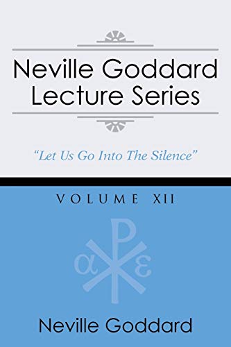 Neville Goddard Lecture Series, Volume Xii, (A Gnostic Audio Selection, Includes Free Access To Streaming Audio Book)