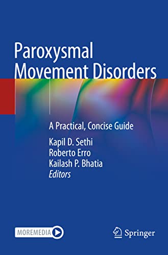 Paroxysmal Movement Disorders: A Practical, Concise Guide