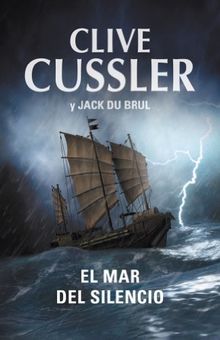 El mar del silencio (EXITOS, Band 1001) von Cussler, Clive, Du Brul, Jack | Buch | Zustand sehr gut