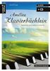 Amélies Klavierbüchlein: Romantische, leicht spielbare Klavierstücke (inkl. Audio-CD)