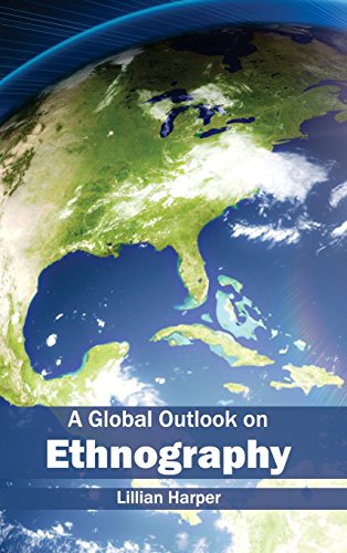 A Global Outlook on Ethnography