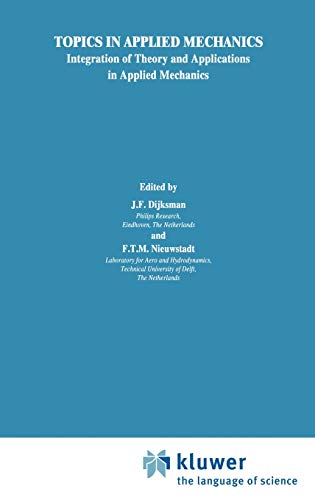 Topics in Applied Mechanics: Integration of Theory and Applications in Applied Mechanics