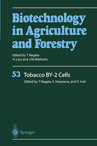 Tobacco BY-2 Cells: Biotechnology in Agriculture and Forestry 53