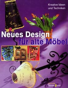 Neues Design für alte Möbel von Inge [Übers.] Uffelmann | Buch | Zustand gut