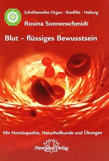 Blut - flüssiges Bewusstsein