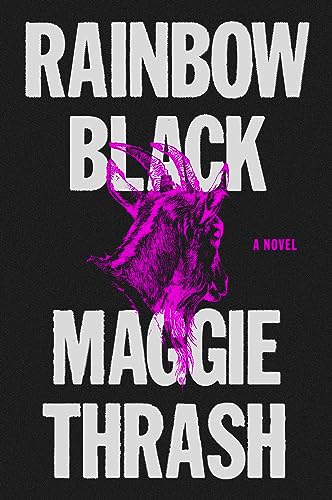 Thrash, Maggie: Rainbow Black