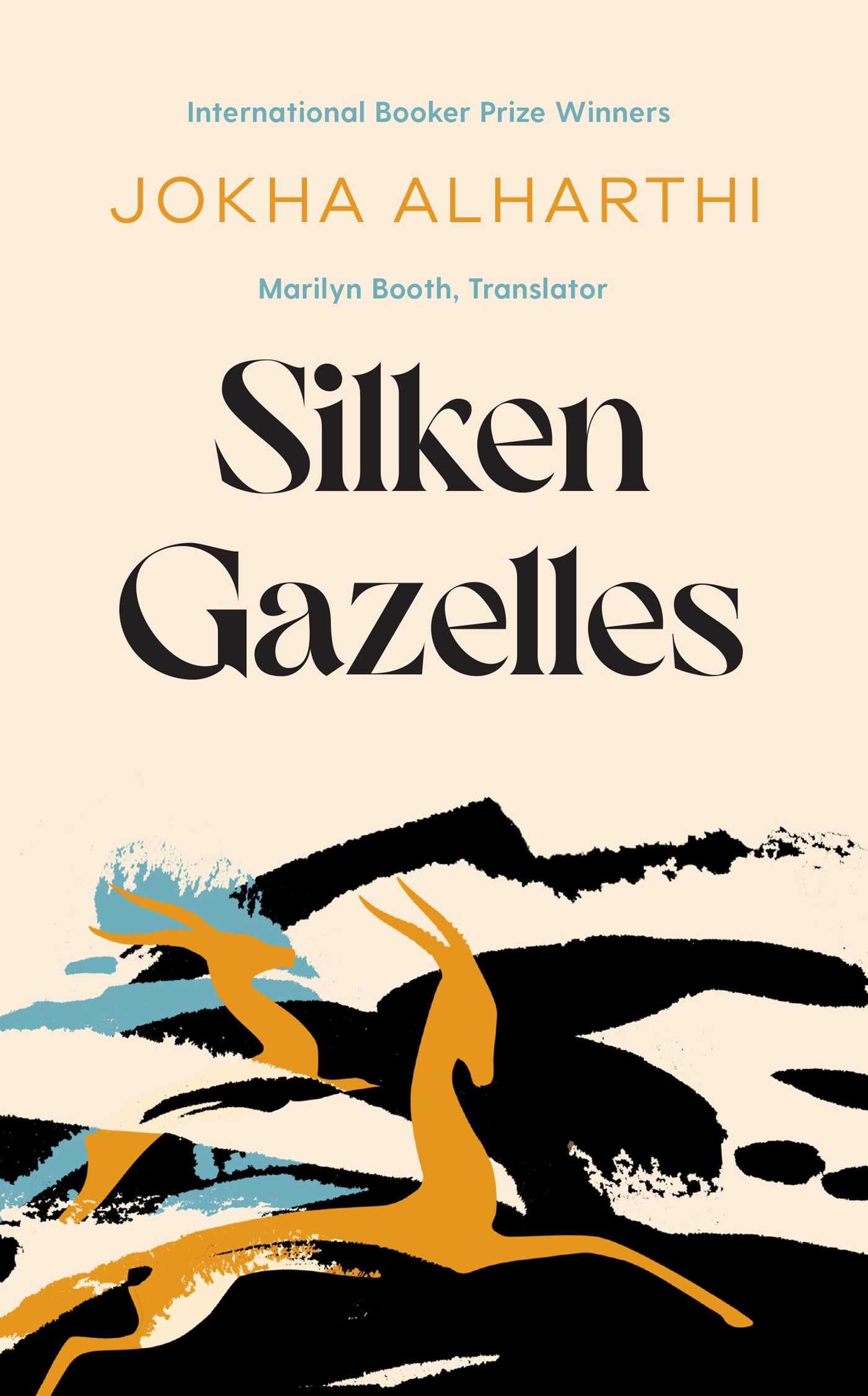 Jokha Alharthi Silken Gazelles
