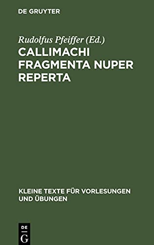 Callimachi Fragmenta nuper reperta