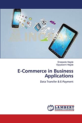 E-Commerce in Business Applications: Data Transfer & E-Payment