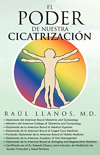 El Poder De Nuestra Cicatrización