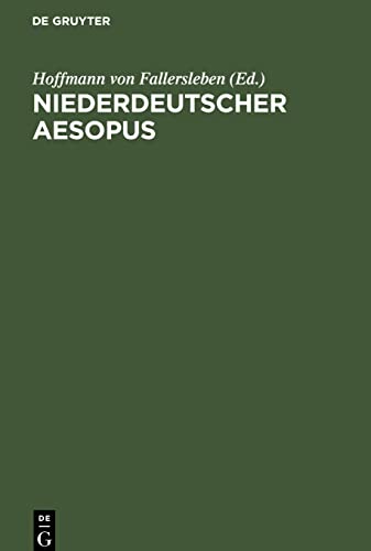 Niederdeutscher Aesopus: Zwanzig Fabeln und Erzählungen aus einer Wolfenbütteler Hs. des XV. Jahrhunderts