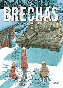 BRECHAS 01 LINEAS DEL FRENTE (LITERATURA INFANTIL - Pizca de Sal)