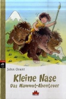 Kleine Nase - Das Mammut-Abenteuer: Band 3 - PANAMA