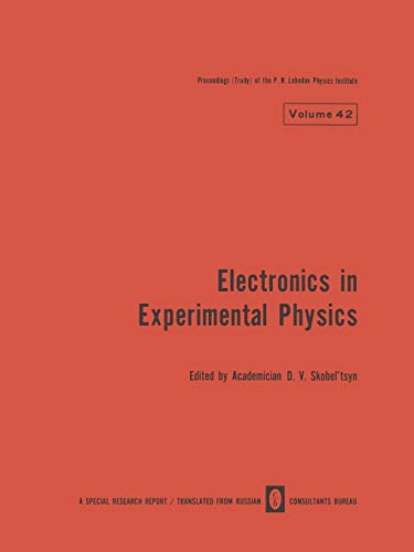 Electronics in Experimental Physics (The Lebedev Physics Institute Series, 42, Band 42)