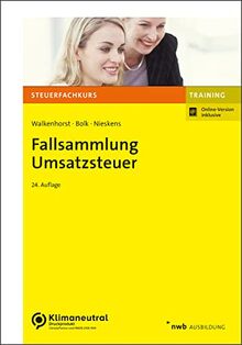 Fallsammlung Umsatzsteuer (NWB-Steuerfachkurs - Trainingsprogramm)