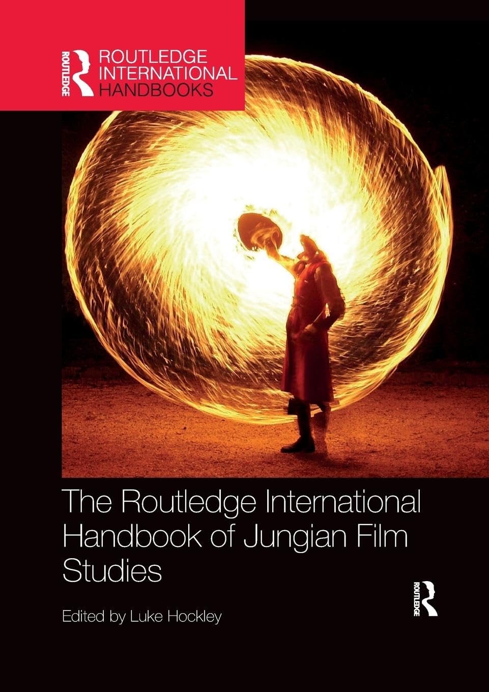 The Routledge International Handbook of Jungian Film Studies (Routledge International Handbooks)