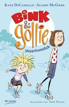 Bink & Gollie: Unzertrennlich