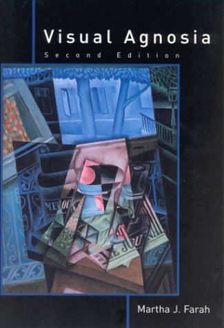 Visual Agnosia (Bradford Books)