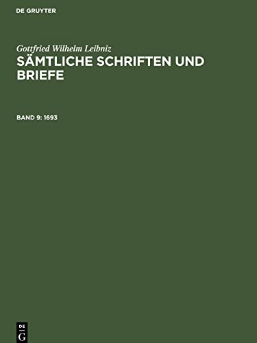 Sämtliche Schriften und Briefe, Band 9, 1693