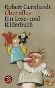 Über alles: Ein Lese- und Bilderbuch