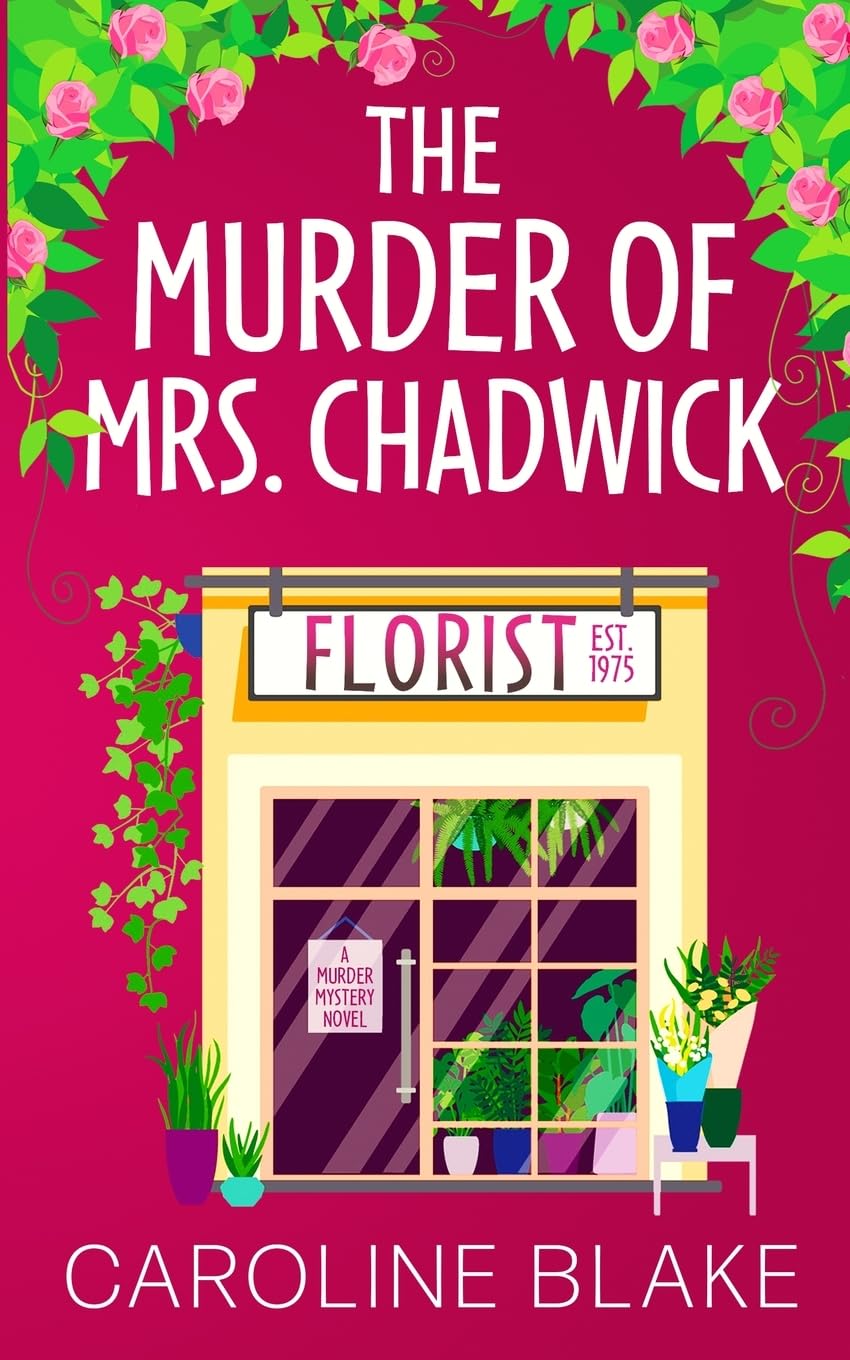 The Murder of Mrs Chadwick: A murder mystery set in 1970s England
