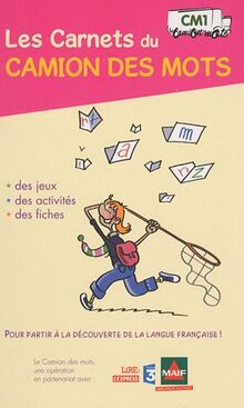 Les carnets du camion des mots, CM1 : des jeux, des activités, des fiches pour partir à la découverte de la langue française !